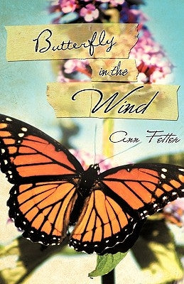 Butterfly In The Wind Paperback Xulon Press