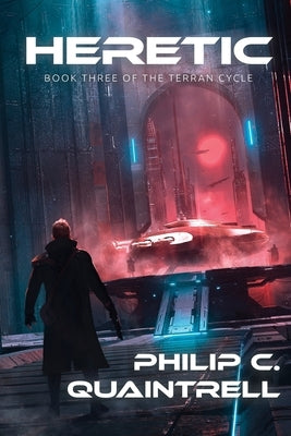 Heretic: (The Terran Cycle: Book 3) Paperback Quaintrell Publishings Limited
