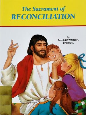 The Sacrament of Reconcilia Paperback Catholic Book Publishing