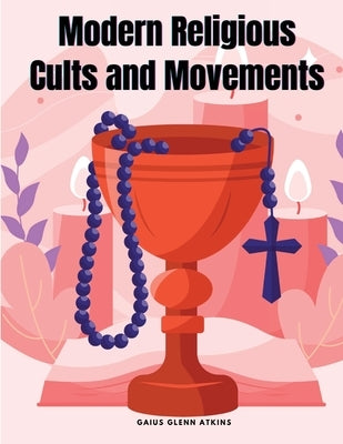 Modern Religious Cults and Movements Paperback Adventure Booking