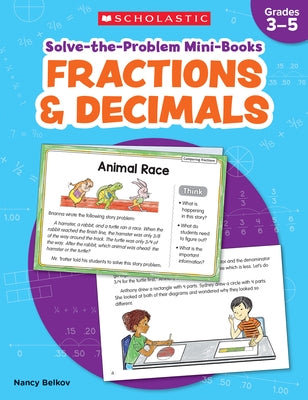 Solve-The-Problem Mini Books: Fractions & Decimals: 12 Math Stories for Real-World Problem Solving Paperback Scholastic Teaching Resources