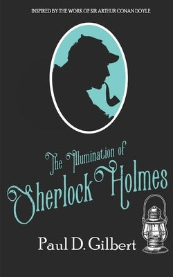 The Illumination of Sherlock Holmes Paperback Joffe Books