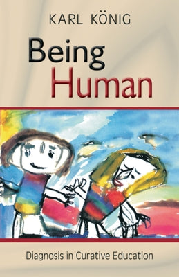 Being Human by König, Karl