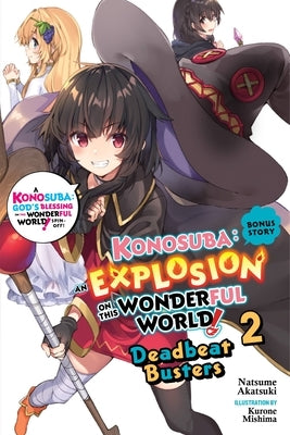 Konosuba: An Explosion on This Wonderful World!, Bonus Story, Vol. 2 (Light Novel): Deadbeat Busters Yen on
