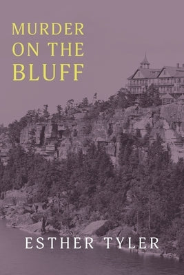 Murder on the Bluff Paperback Coachwhip Publications