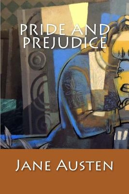 Pride and Prejudice Paperback Createspace Independent Publishing Platform