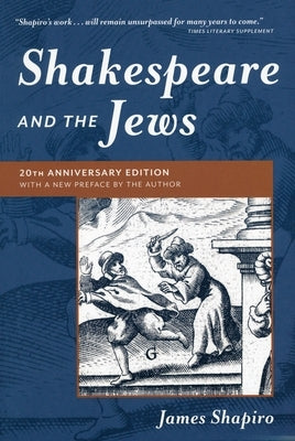 Shakespeare and the Jews Paperback Columbia University Press