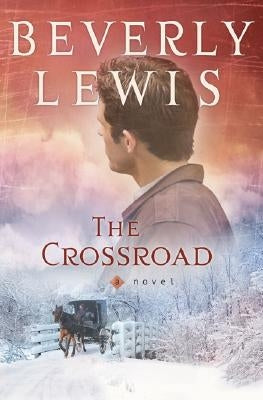The Crossroad Paperback Bethany House Publishers
