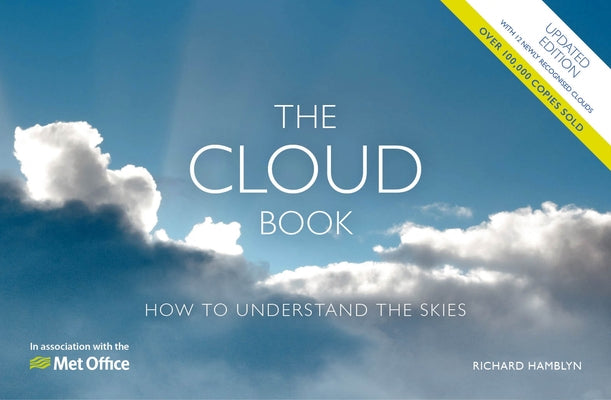 The Met Office Cloud Book - Updated Edition: How to Understand the Skies Paperback David & Charles