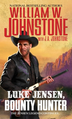 Paperback copy of Luke Jensen, Bounty Hunter novel by Pinnacle Books featuring cover art of a rugged bounty hunter.