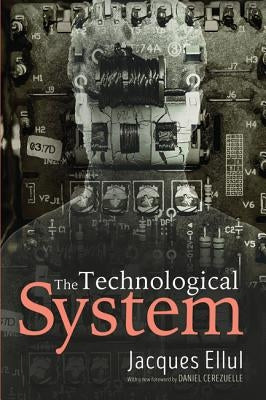 The Technological System Paperback Wipf & Stock Publishers