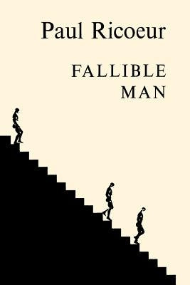 Fallible Man: Philosophy of the Will Paperback Fordham University Press
