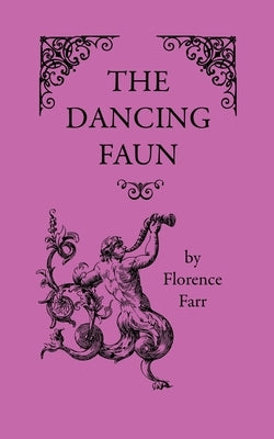 The Dancing Faun Paperback Arabi Manor