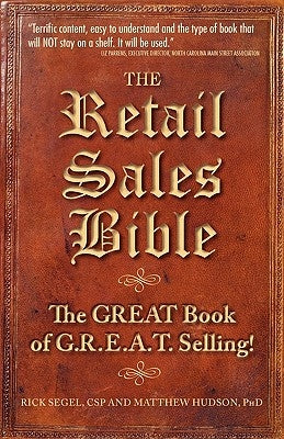 The Retail Sales Bible: The Great Book of G.R.E.A.T. Selling Paperback Specific House
