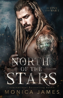 North of the Stars Monica James