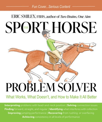The Sport Horse Problem Solver: What Works, What Doesn't, and How to Make It All Better Paperback Trafalgar Square Books