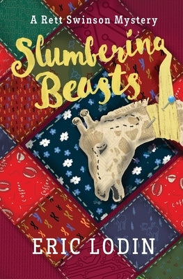 Slumbering Beasts: A Rett Swinson Mystery Paperback Eric Lodin