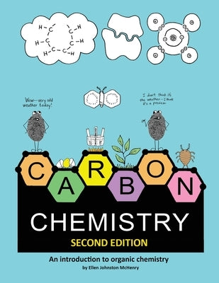Carbon Chemistry, 2nd edition Ellen McHenry's Basement Workshop