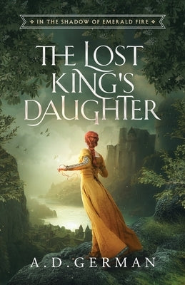 The Lost King's Daughter Paperback Onnenn Publishing