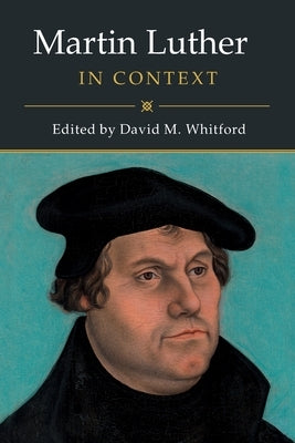 Paperback of Martin Luther in Context by Cambridge University Press, featuring a cover image related to Martin Luther.