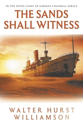 The Sands Shall Witness Paperback Bookbaby