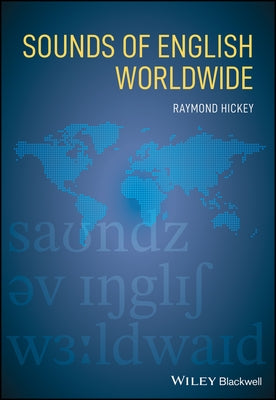 Sounds of English Worldwide Paperback Wiley-Blackwell