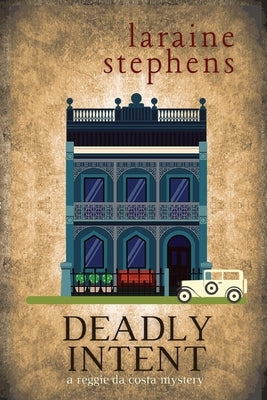 Deadly Intent: A Reggie da Costa Mystery Paperback Level Best Books