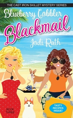 Blueberry Cobbler Blackmail Paperback Mys Ed LLC