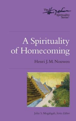 Paperback copy of "A Spirituality of Homecoming" by Upper Room Books with a simple cover design.