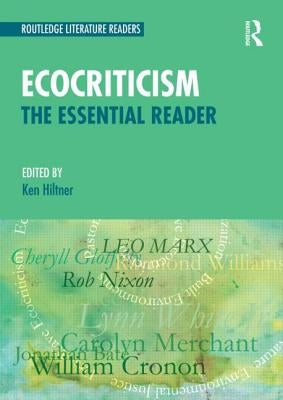 Ecocriticism: The Essential Reader Paperback Routledge