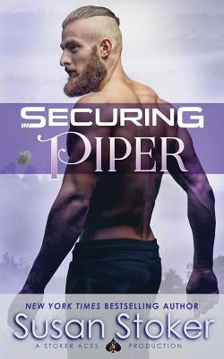 Securing Piper Paperback Stoker Aces Production