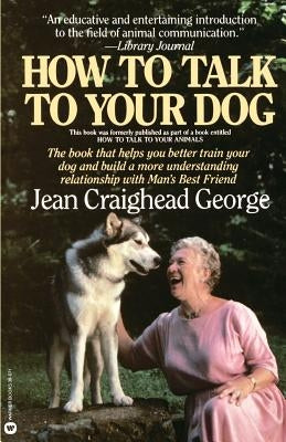 How to Talk to Your Dog Paperback Grand Central Publishing