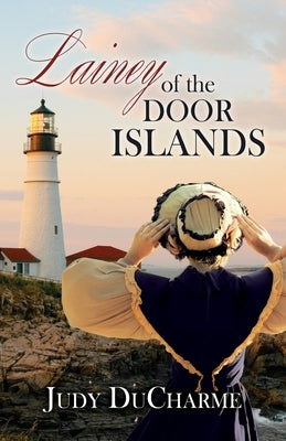 Lainey of the Door Islands Paperback Emerald House Group