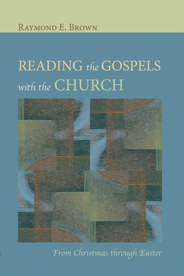 Reading the Gospels with the Church Paperback Wipf & Stock Publishers