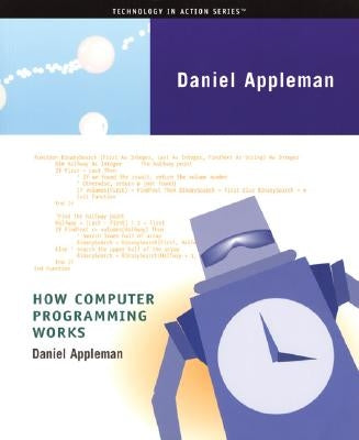 How Computer Programming Works Paperback Apress