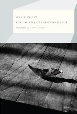 The Laurels of Lake Constance Paperback Dalkey Archive Press