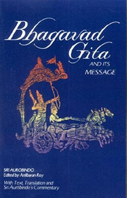 Bhagavad Gita and Its Message Paperback Lotus Press (WI)