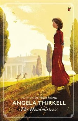 The Headmistress Paperback Virago Press (UK)