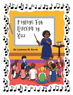 Finding the Rhythm in You Paperback Page Publishing, Inc.