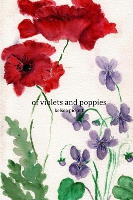of violets and poppies Paperback Createspace Independent Publishing Platform