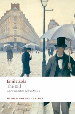 Paperback of The Kill: La Curee by Oxford University Press, USA, showing the book cover with title and author details.