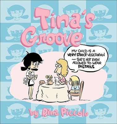 Tina's Groove Paperback Andrews McMeel Publishing