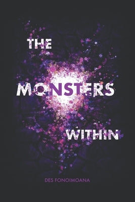 The Monsters Within Paperback Des Fonoimoana