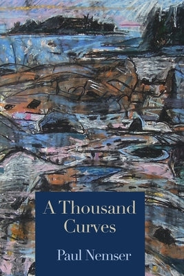 A Thousand Curves Paperback Lily Poetry Review