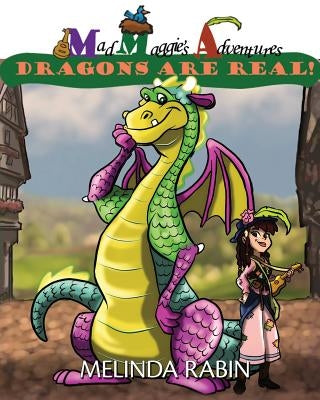 Mad Maggie's Adventures: Dragons Are Real Paperback Visual Adjectives,