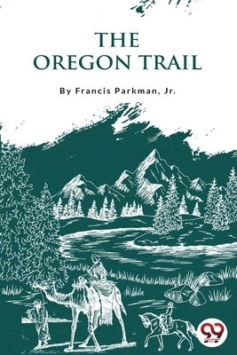 The Oregon Trail Paperback Double 9 Booksllp