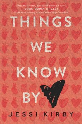 Things We Know by Heart Paperback Harperteen