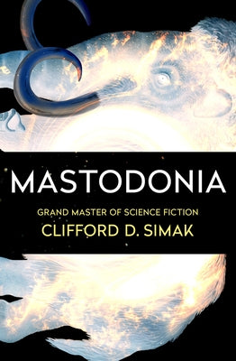 Mastodonia Paperback Open Road Media Science & Fantasy