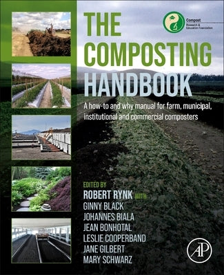 The Composting Handbook: A How-To and Why Manual for Farm, Municipal, Institutional and Commercial Composters Paperback Academic Press