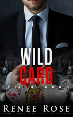 Wild Card Paperback Renee Rose Romance